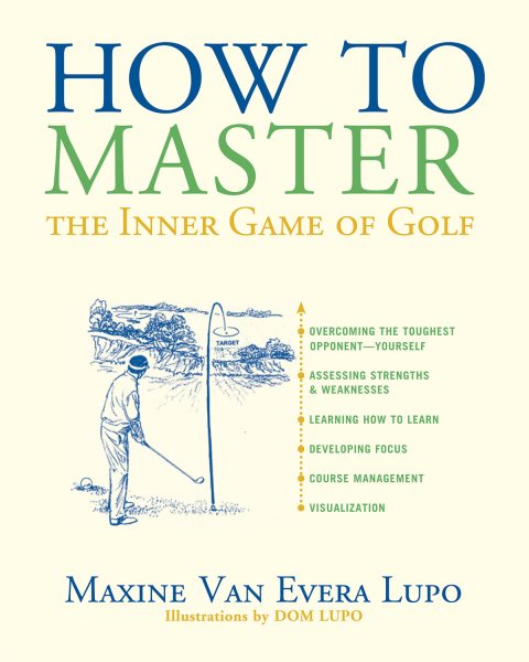 How to master the inner game of golf /