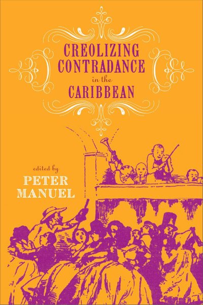 Creolizing contradance in the Caribbean /