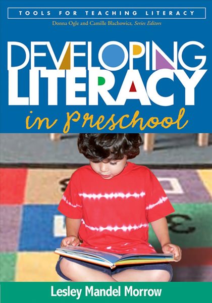 Developing literacy in preschool /
