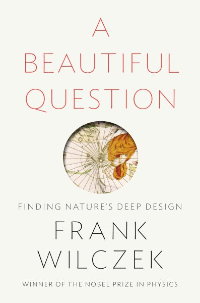 A beautiful question : finding nature