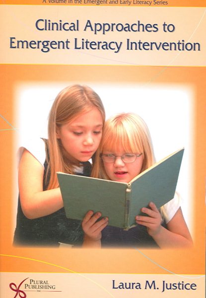 Clinical approaches to emergent literacy intervention /