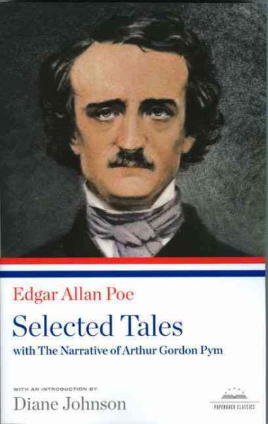 Selected tales : with the narrative of Arthur Gordon Pym /