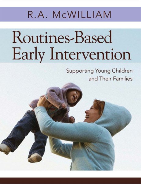 Routines-based early intervention : supporting young children and their families /