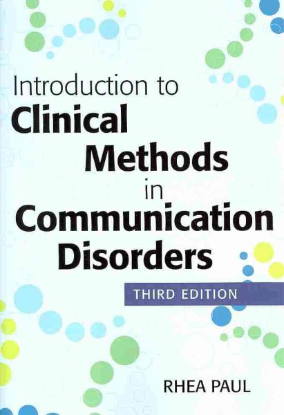 Introduction to clinical methods in communication disorders /