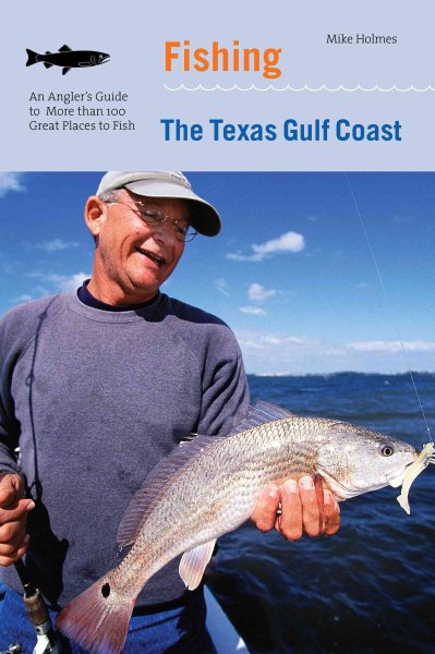 Fishing the Texas gulf coast : an angler