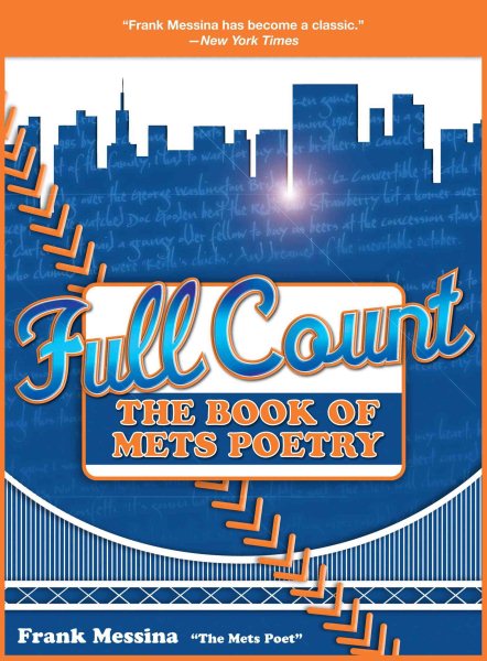 Full count : the book of Mets poetry /