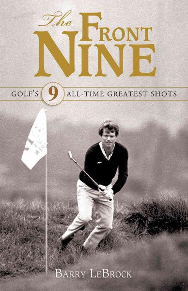 The front nine : golf