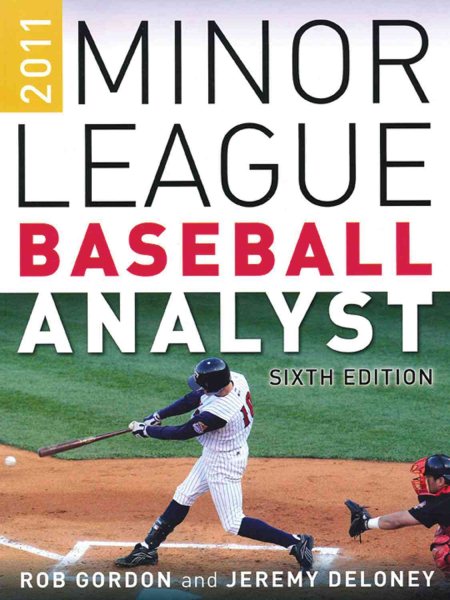 2011 minor league baseball analyst /