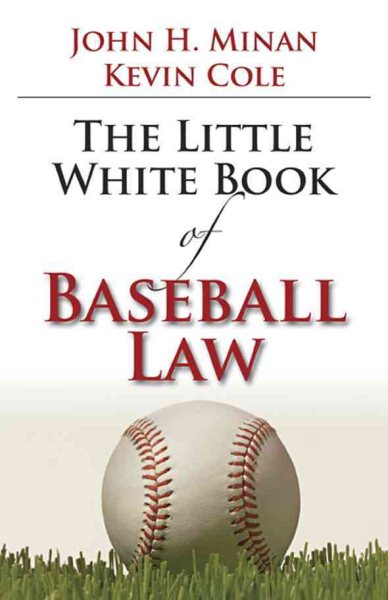 The little white book of baseball law /