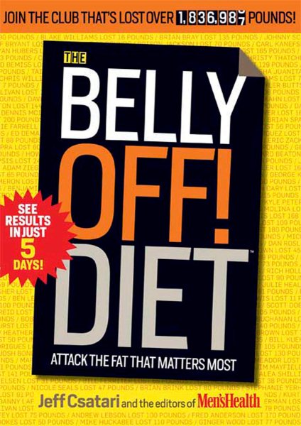The belly off! diet : attack the fat that matters most /