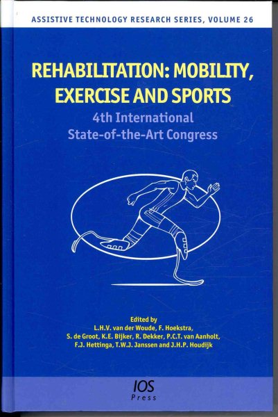 Rehabilitation : mobility, exercise and sports : 4th International State-of-the-Art Congress /