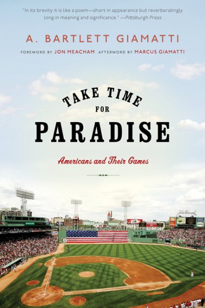 Take time for paradise : Americans and their games /