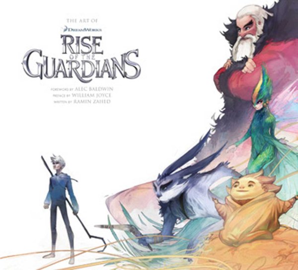 The art of DreamWorks Rise of the guardians