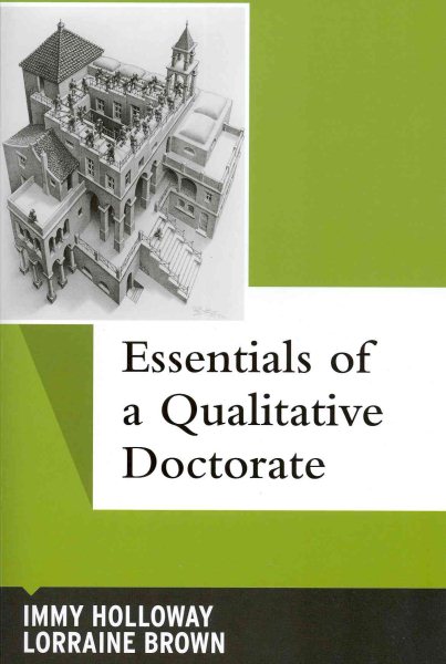 Essentials of a qualitative doctorate /