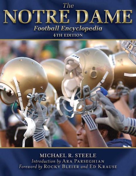 The Notre Dame football encyclopedia /
