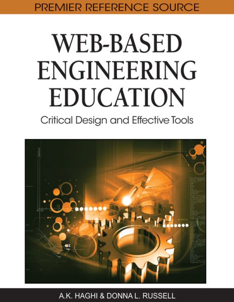 Web-based engineering education : critical design and effective tools /