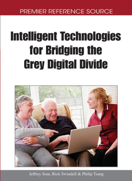 Intelligent technologies for bridging the grey digital divide /
