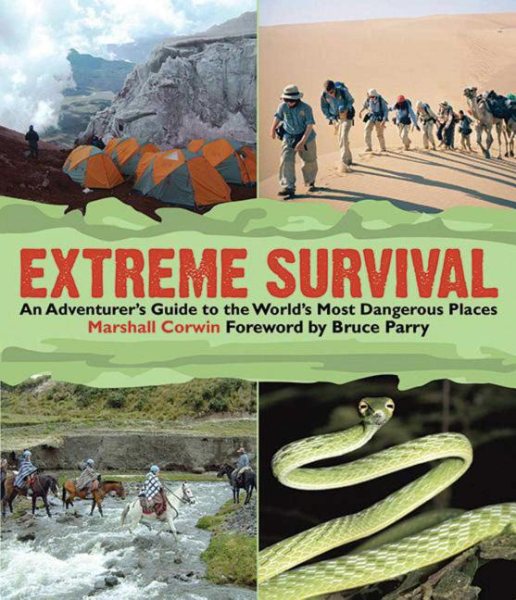 Extreme survival : an adventurer