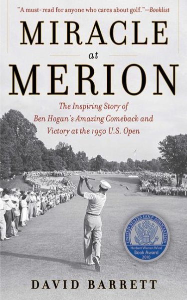 Miracle at Merion : the inspiring story of Ben Hogan