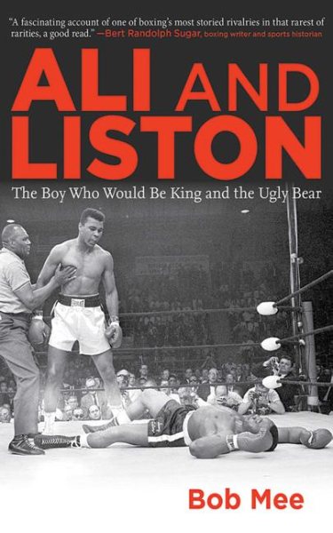 Ali and Liston : the boy who would be king and the ugly bear /
