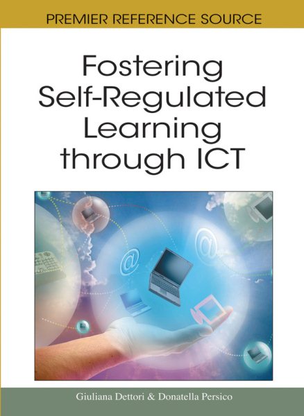 Fostering self-regulated learning through ICT /