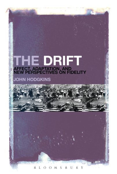 The drift : affect, adaptation, and new perspectives on fidelity /