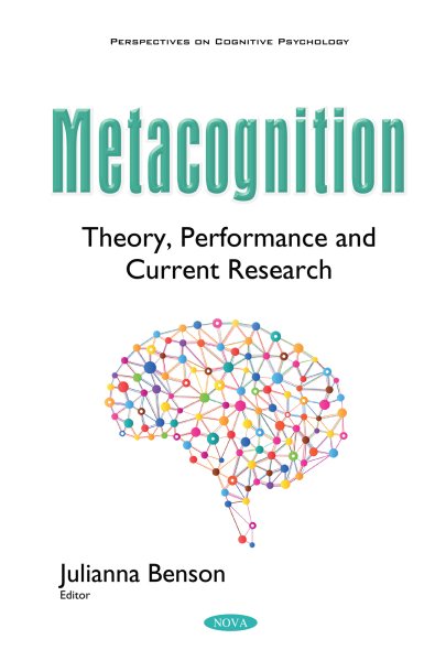 Metacognition : theory, performance and current research /