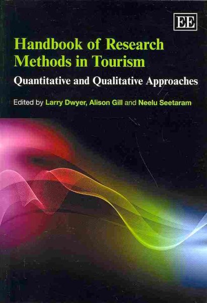 Handbook of research methods in tourism : quantitative and qualitative approaches /