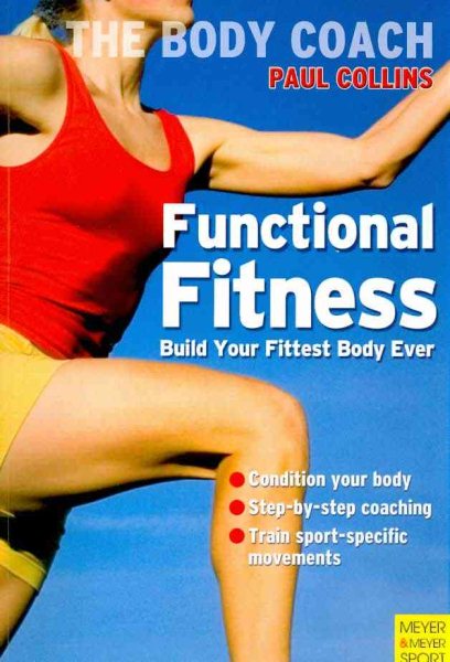 Functional fitness : build your fittest body ever with Australia