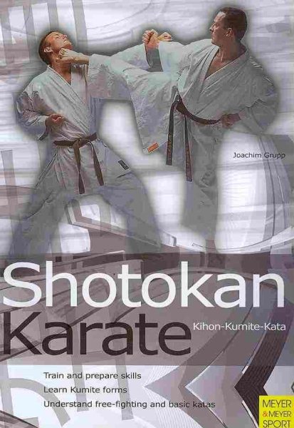 Shotokan karate : kihon, kumite, kata /