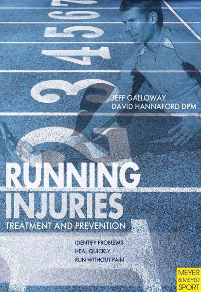 Running injuries : treatment and prevention /