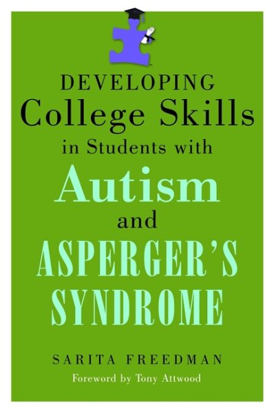 Developing college skills in students with autism and Asperger