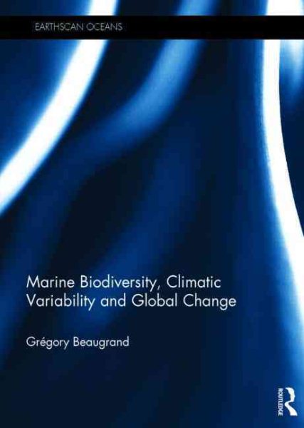 Marine biodiversity, climatic variability and global change /