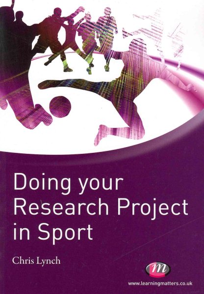 Doing your research project in sport /