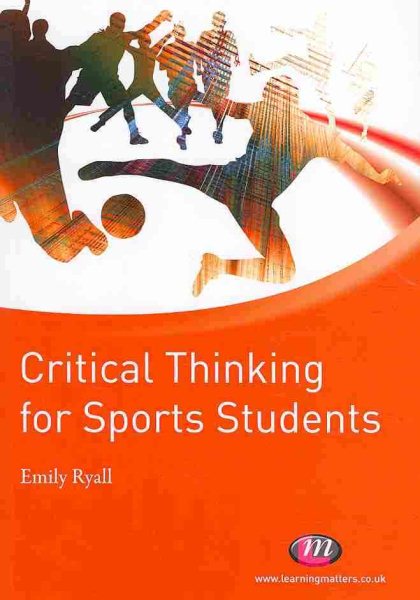 Critical thinking for sports students /