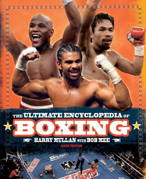 The ultimate encyclopedia of boxing /
