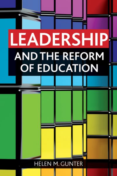 Leadership and the reform of education /