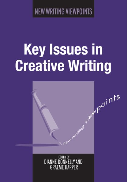 Key issues in creative writing /