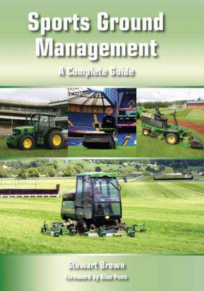 Sports ground management : a complete guide /