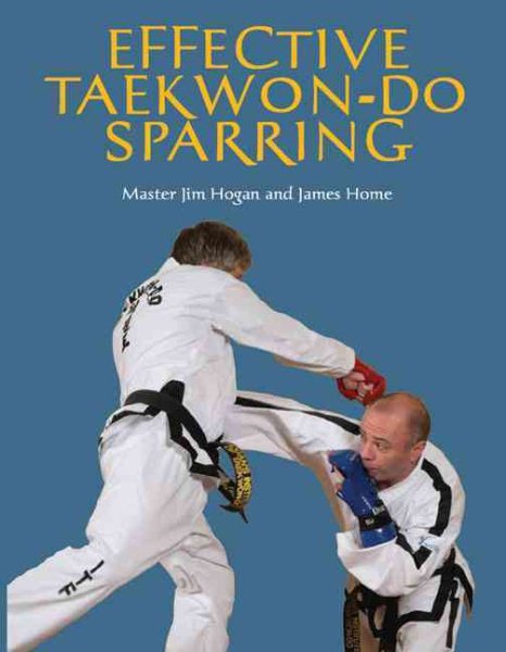 Effective taekwon-do sparring /