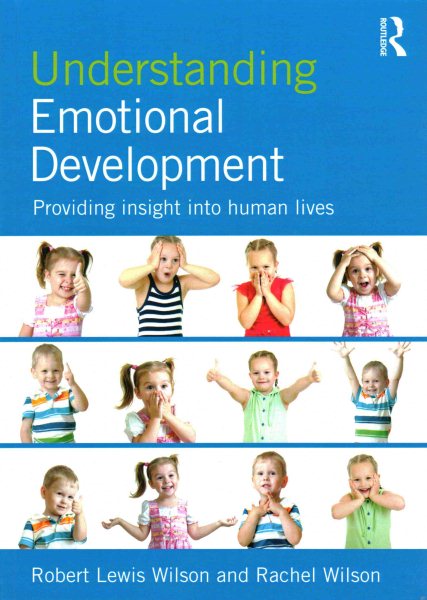 Understanding emotional development : providing insight into human lives /