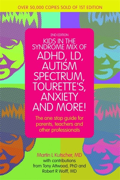 Kids in the syndrome mix of ADHD, LD, autism spectrum, Tourette