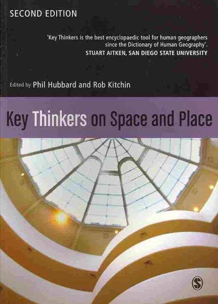 Key thinkers on space and place /