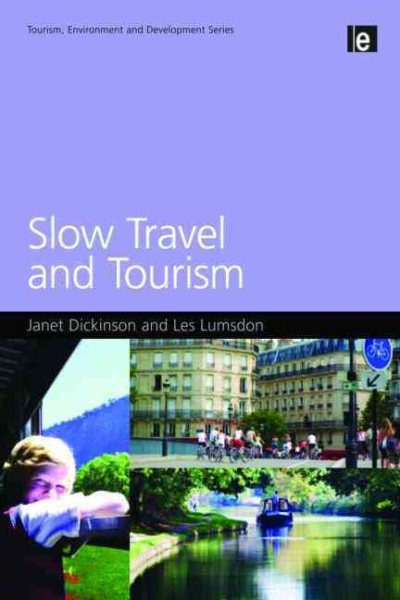 Slow travel and tourism /