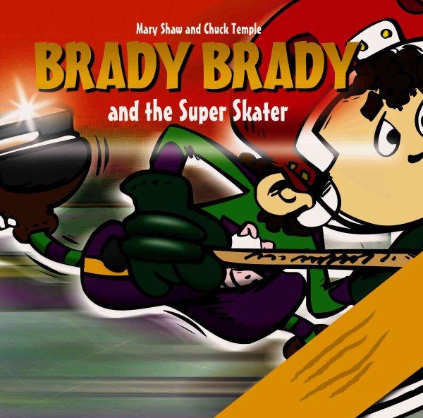 Brady brady and the super skater