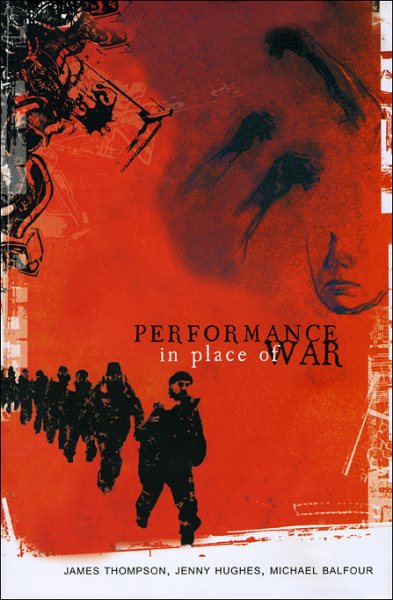 Performance in place of war /