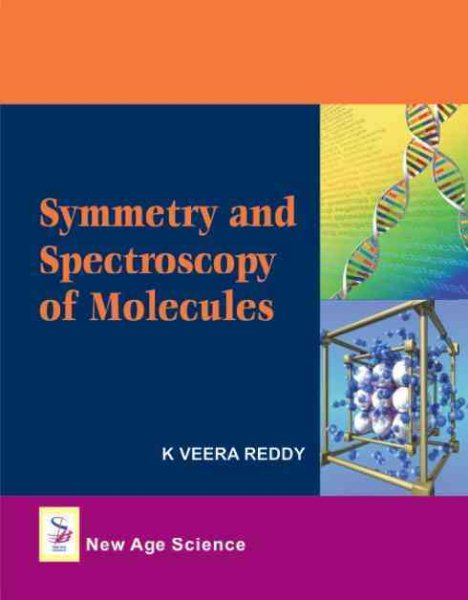 Symmetry and spectroscopy of molecules /
