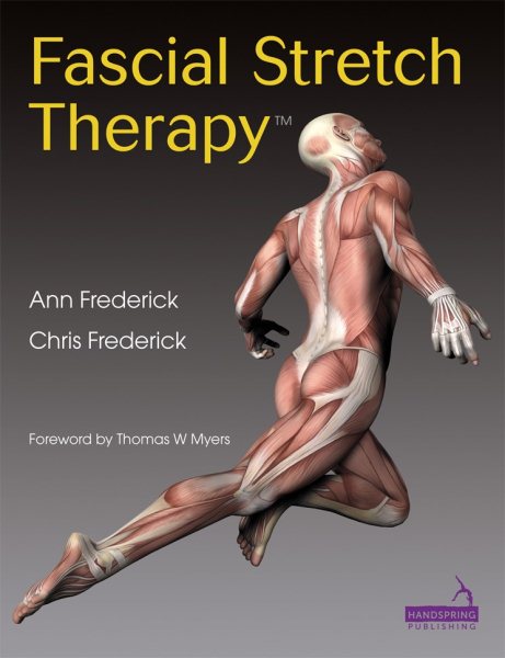 Fascial stretch therapy /