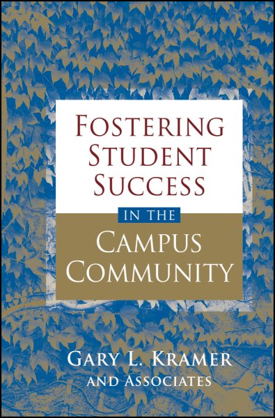 Fostering student success in the campus community /