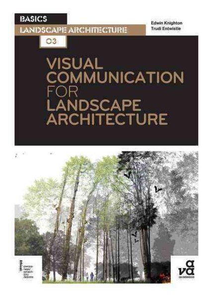 Visual communication for landscape architecture /
